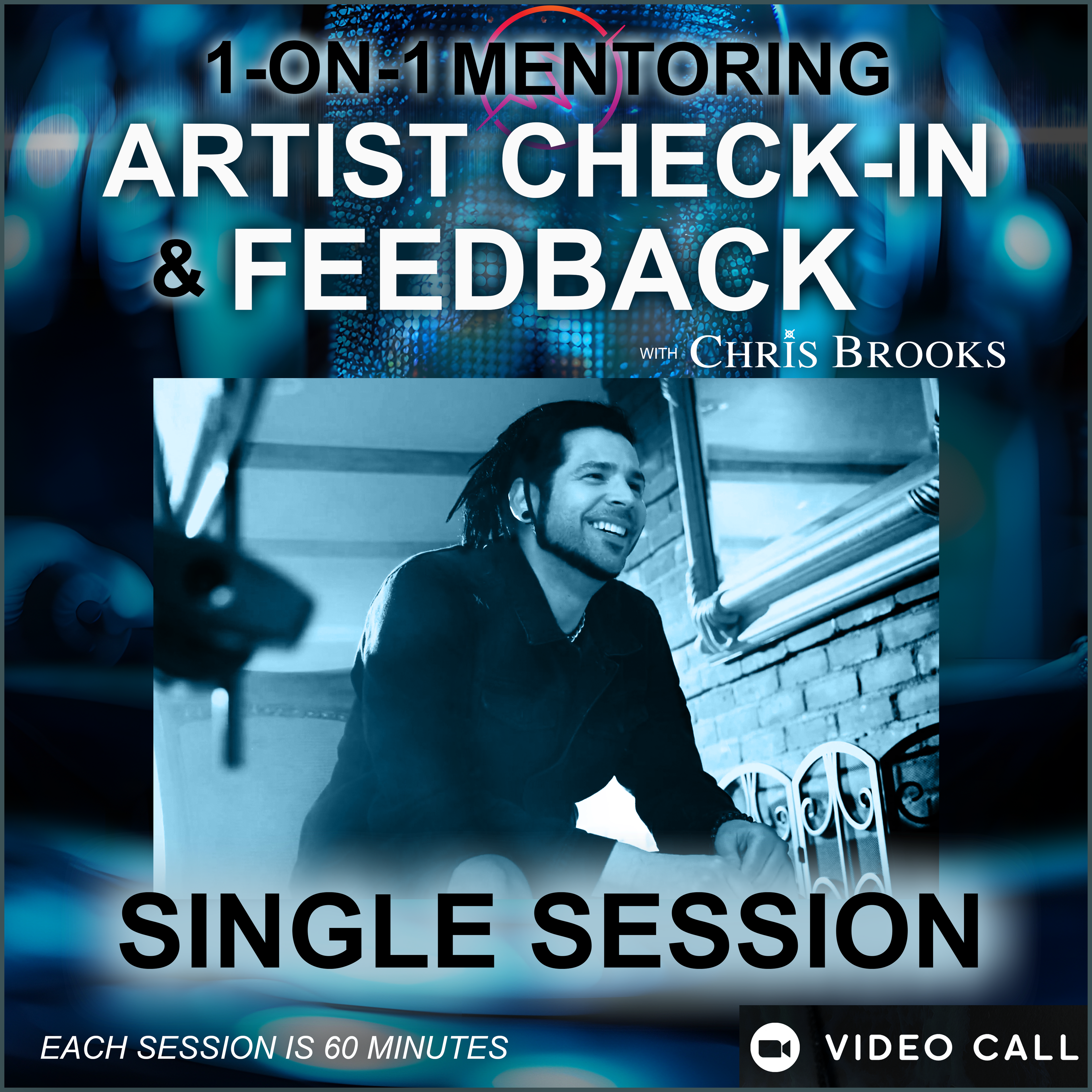 SINGLE SESSION - ARTIST CHECK IN & FEEDBACK