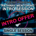 PARENT & YOUNG ARTIST DIRECTION INTRO SESSION