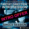 ARTIST DIRECTION INTRO SESSION